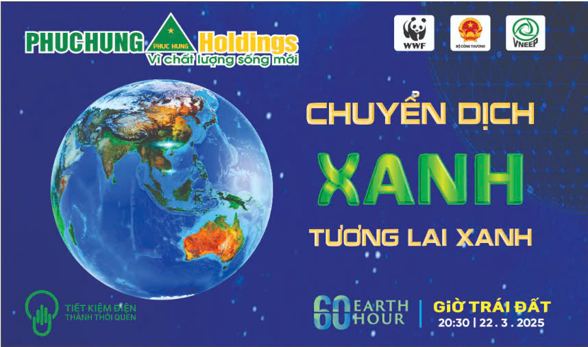 PHỤC HƯNG HOLDINGS HƯỞNG ỨNG CHIẾN DỊCH GIỜ TRÁI ĐẤT 2025