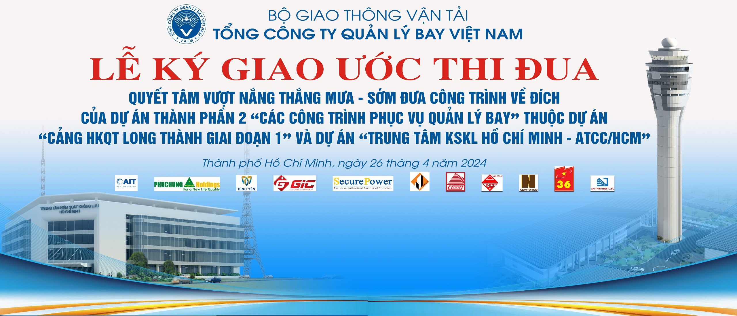 PHỤC HƯNG HOLDINGS VÀ CÁC THÀNH VIÊN LIÊN DANH NHÀ THẦU AP THAM DỰ LỄ KÝ GIAO ƯỚC THI ĐUA CỦA DỰ ÁN TRUNG TÂM KIỂM SOÁT KHÔNG LƯU HỒ CHÍ MINH