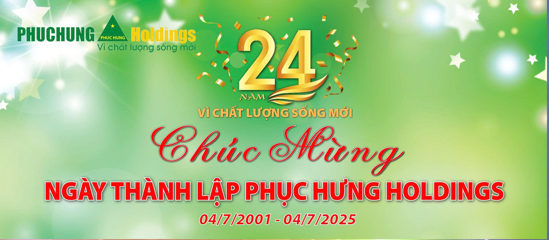 CHÚC MỪNG 24 NĂM THÀNH LẬP CÔNG TY CỔ PHẦN XÂY DỰNG PHỤC HƯNG HOLDINGS