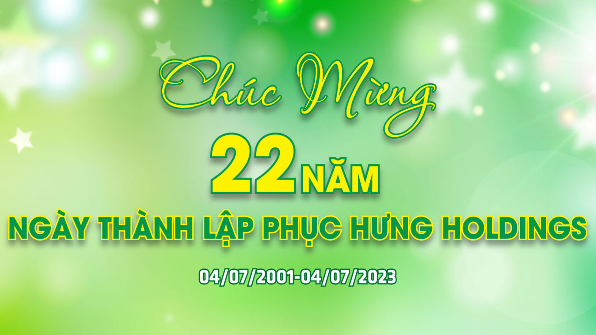 LỄ KỈ NIỆM 22 NĂM THÀNH LẬP PHỤC HƯNG HOLDINGS