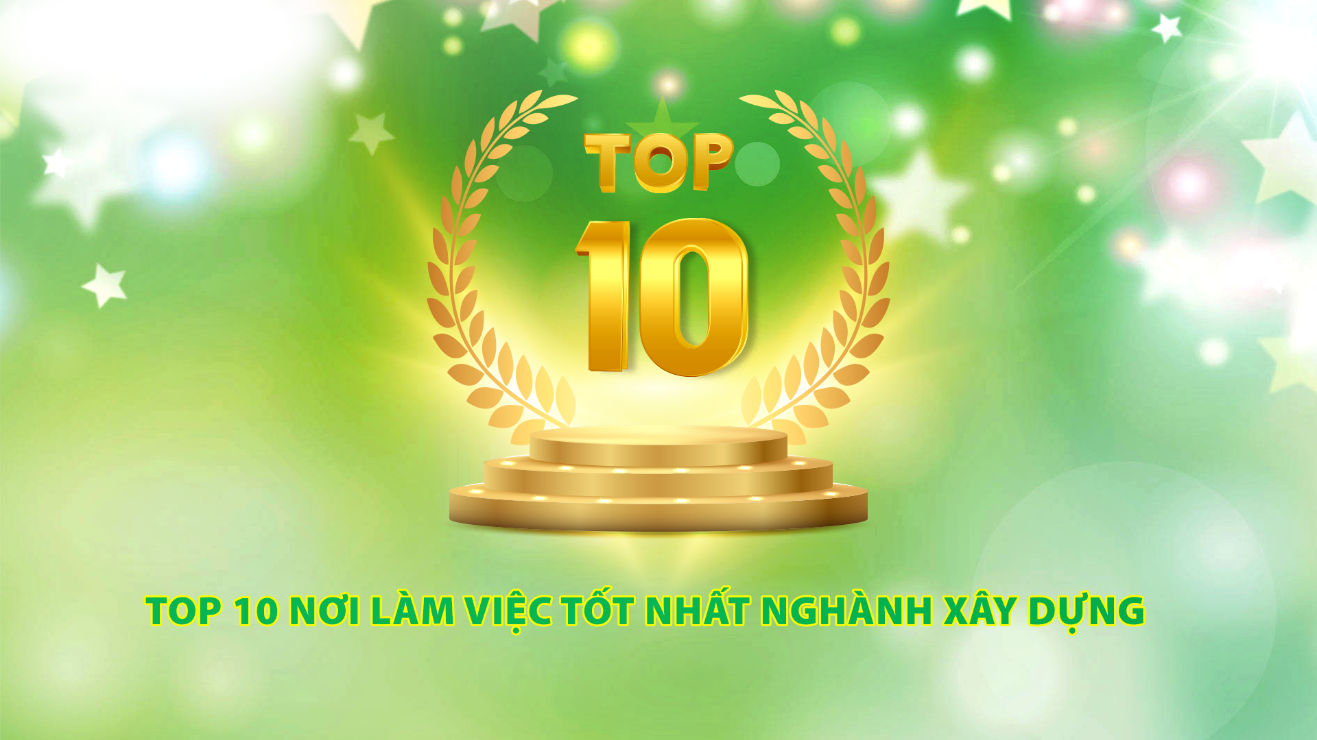 Nơi làm việc tốt nhất 2022 ngành xây dựng